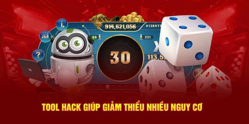 Tool hack giúp giảm thiểu nhiều nguy cơ 